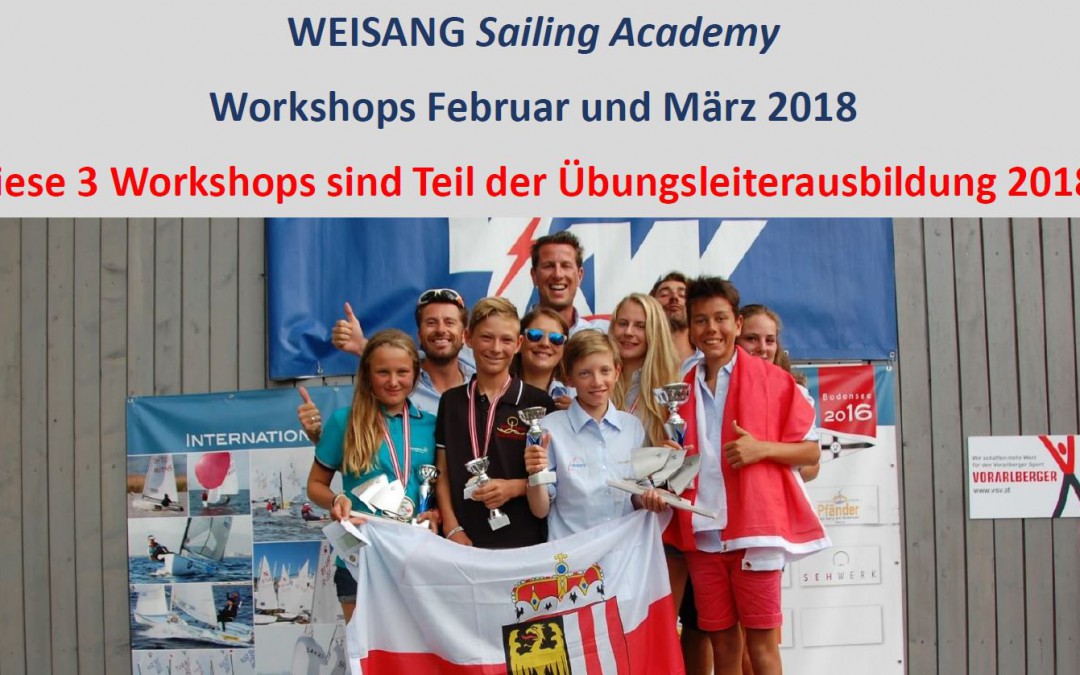 WORKSHOPREIHE WEISANG Sailing Academy – Workshops Februar und März 2018